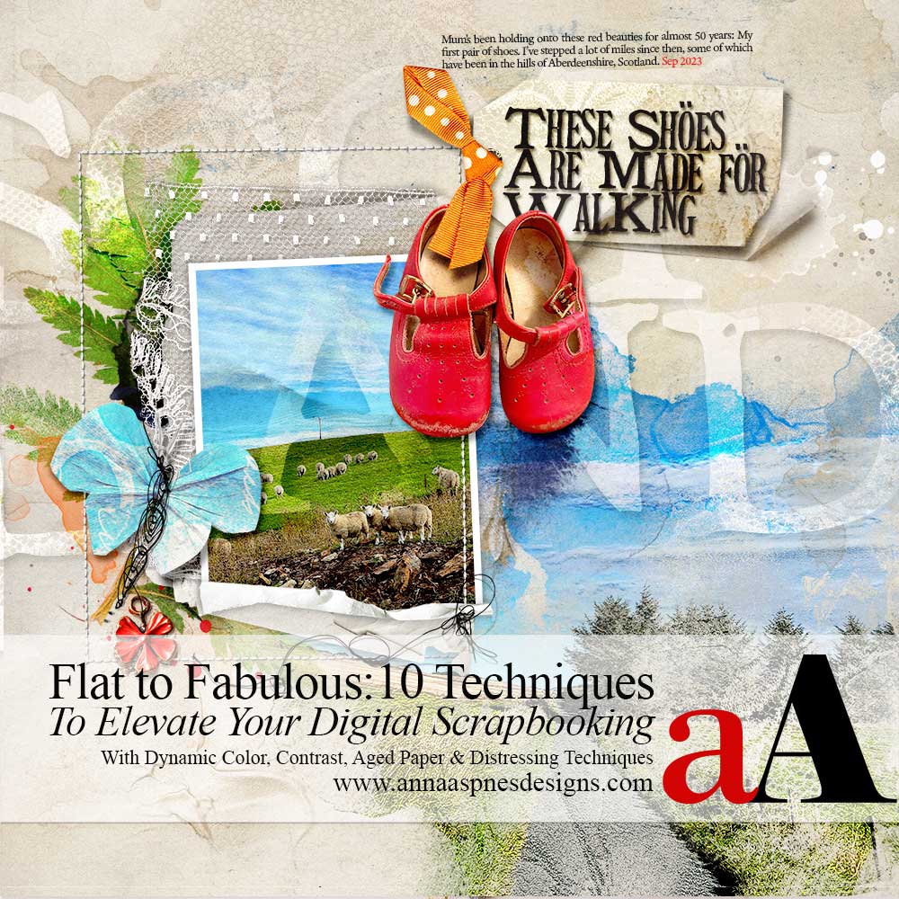 Flat to Fabulous | 10 Techniques to Elevate Your Digital Scrapbooking: With Dynamic Color, Contrast, Aged Paper & Distressing Techniques