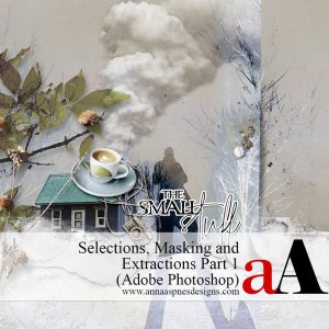 (1) Selections, Masking, and Photo Extractions for Digital Scrapbooking (Photoshop)