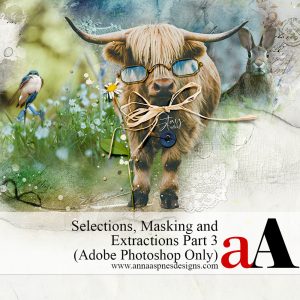 Selections, Masking, and Photo Extractions Part 3 (Photoshop) REPLAY